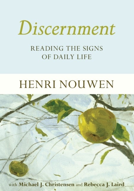 Discernment - Reading the Signs of Daily Life