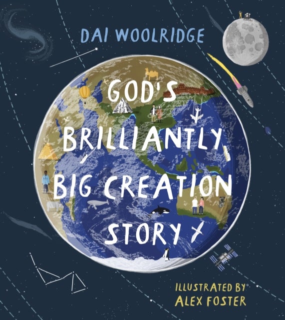 Bilde av God&#039;s Brilliantly Big Creation Story Av Dai Woolridge