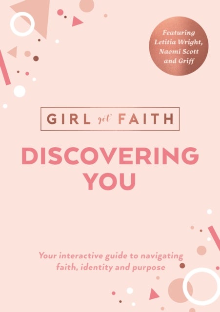 Discovering You - Your Interactive Guide to Navigating Faith, Identity and Purpose