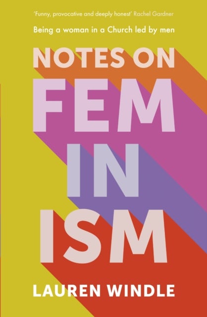 Notes on Feminism - Being a woman in a Church led by men