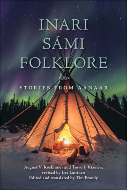 Inari Sami Folklore - Stories from Aanaar