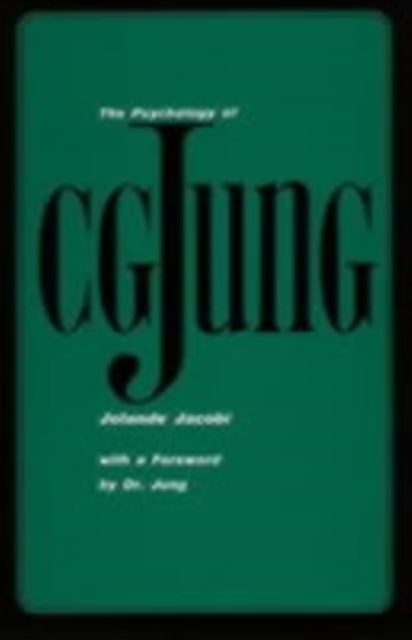 The Psychology of C. G. Jung - 1973 Edition