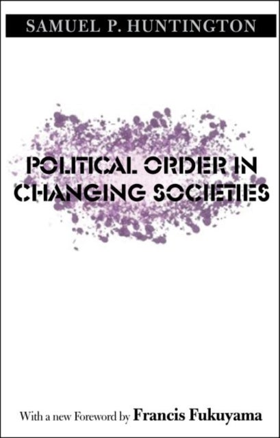 Bilde av Political Order In Changing Societies Av Samuel P. Huntington