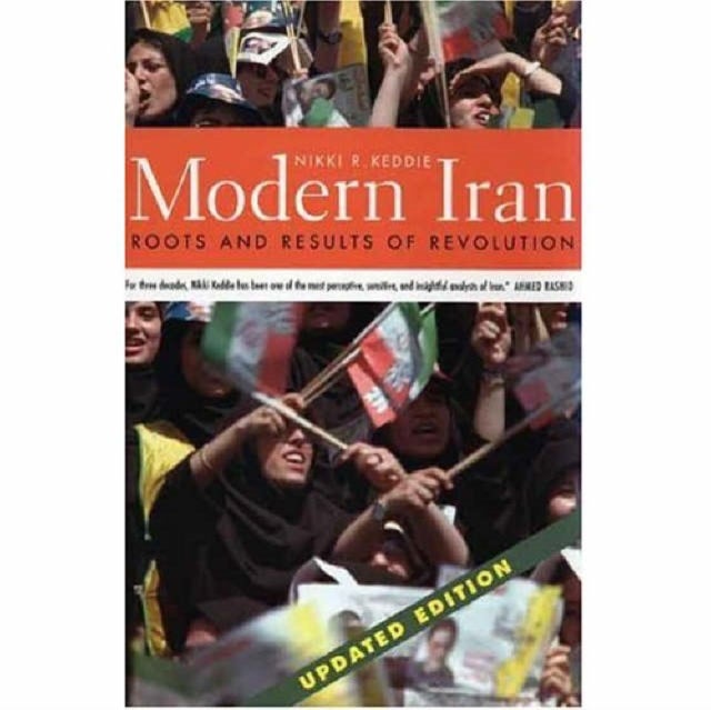 Modern Iran - Roots and Results of Revolution