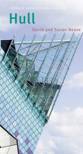 Hull - Pevsner City Guide