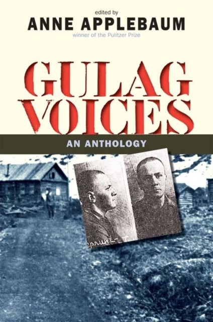 Gulag Voices - An Anthology