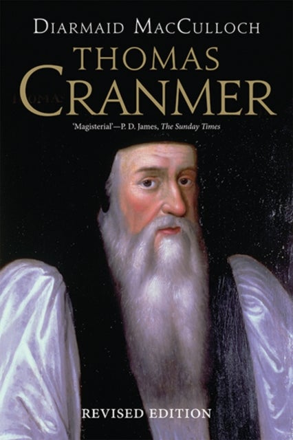 Thomas Cranmer - A Life