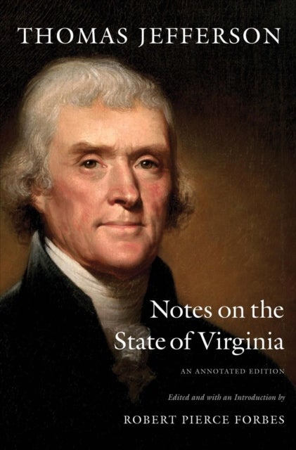 Bilde av Notes On The State Of Virginia Av Thomas Jefferson