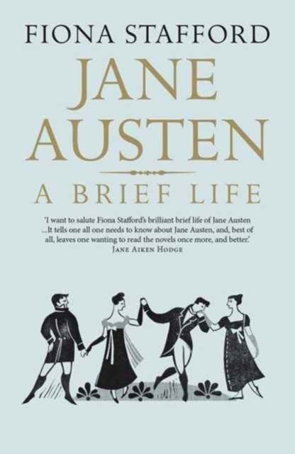 Jane Austen - A Brief Life