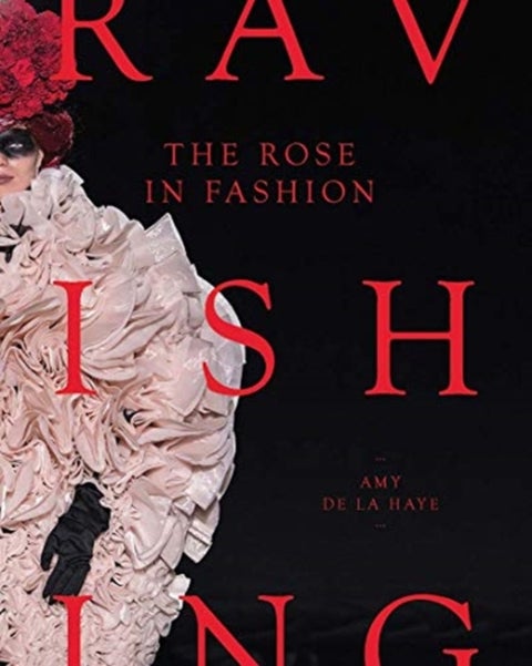The Rose in Fashion - Ravishing