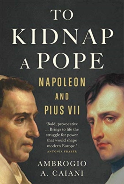 Bilde av To Kidnap A Pope Av Ambrogio A. Caiani