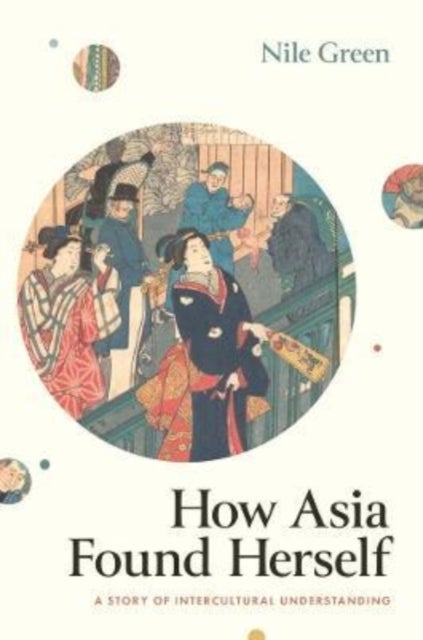 How Asia Found Herself - A Story of Intercultural Understanding