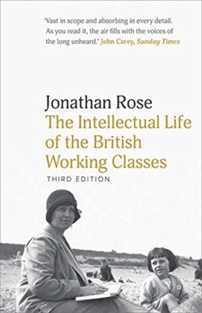 Bilde av The Intellectual Life Of The British Working Classes Av Jonathan Rose