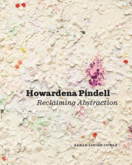 Howardena Pindell - Reclaiming Abstraction