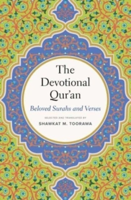 The Devotional Qur¿an - Beloved Surahs and Verses