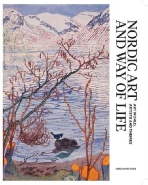 Nordic Art and Way of Life - Art World, Artists and Themes