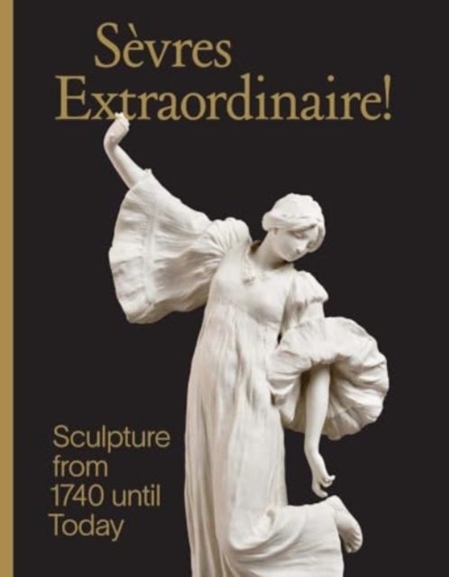 Sevres Extraordinaire! - Sculpture from 1740 Until Today