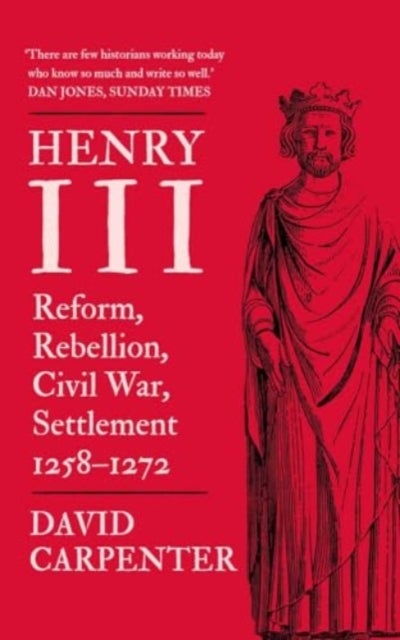 Henry III - Reform, Rebellion, Civil War, Settlement, 1258-1272