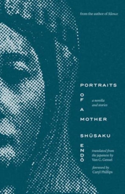 Portraits of a Mother - A Novella and Stories