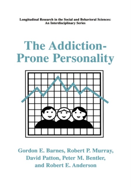 Bilde av The Addiction-prone Personality Av Gordon E. Barnes, Robert P. Murray, David Patton, Peter M. Bentler, Robert E. Anderson
