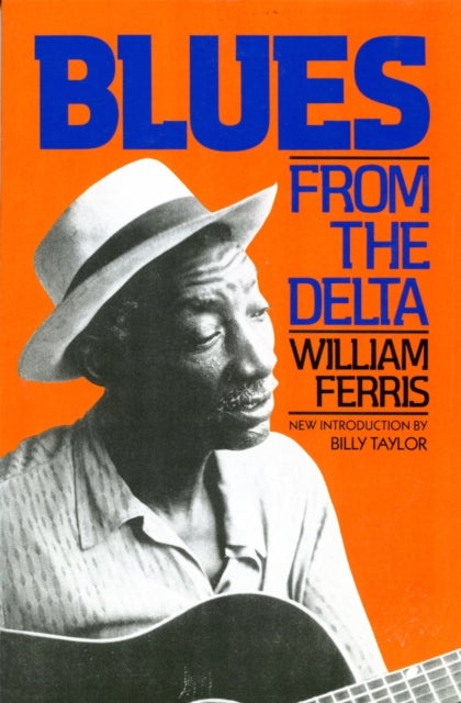 Bilde av Blues From The Delta Av William Ferris