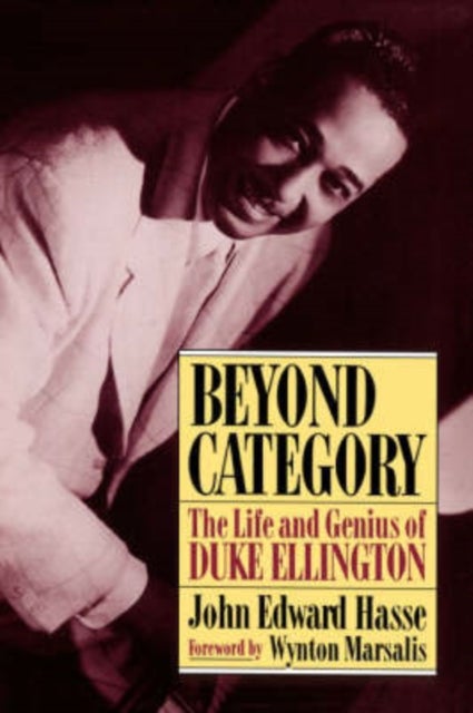 Beyond Category - The Life And Genius Of Duke Ellington