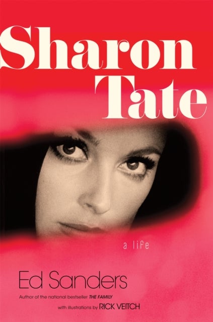 Sharon Tate - A Life
