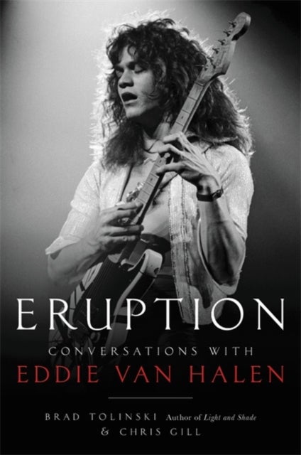 Eruption - Conversations with Eddie Van Halen