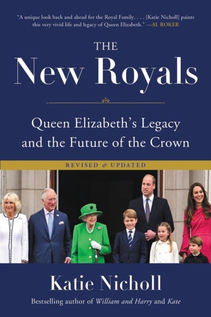The New Royals - Queen Elizabeth's Legacy and the Future of the Crown