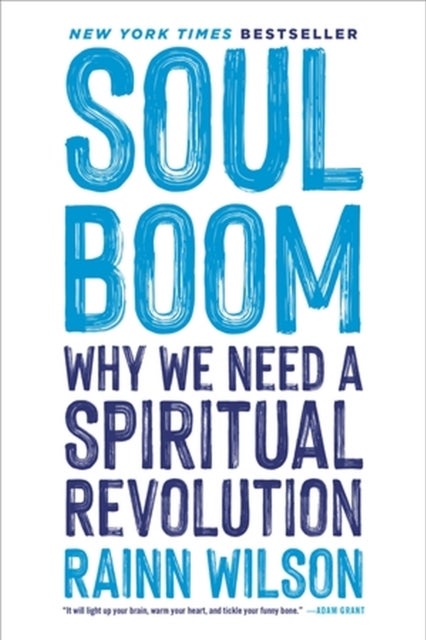 Soul Boom - Why We Need a Spiritual Revolution