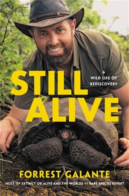 Still Alive - A Wild Life of Rediscovery
