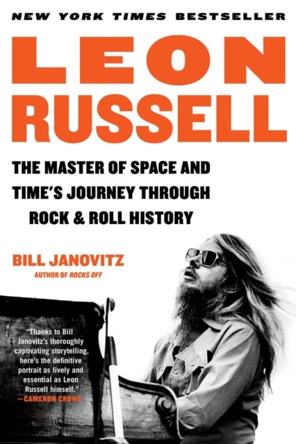 Leon Russell - The Master of Space and Time's Journey Through Rock & Roll History