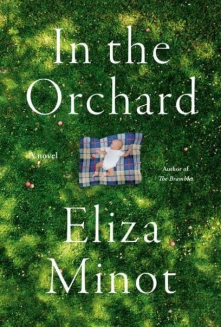 In the Orchard - A novel
