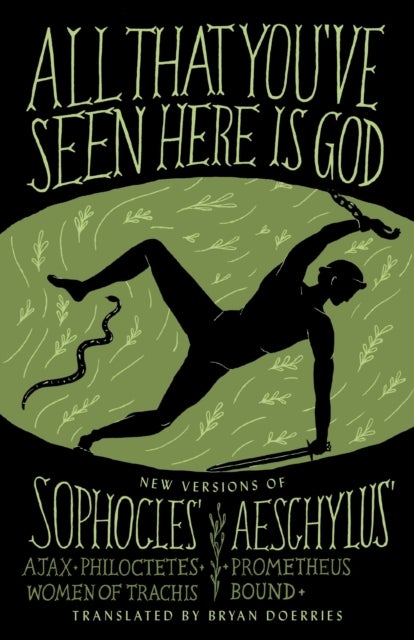 Bilde av All That You&#039;ve Seen Here Is God Av Sophocles, Aeschylus