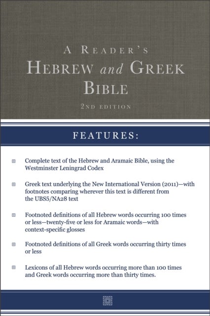 A Reader's Hebrew and Greek Bible - Second Edition