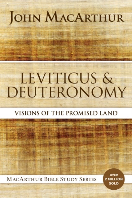 Leviticus and Deuteronomy - Visions of the Promised Land