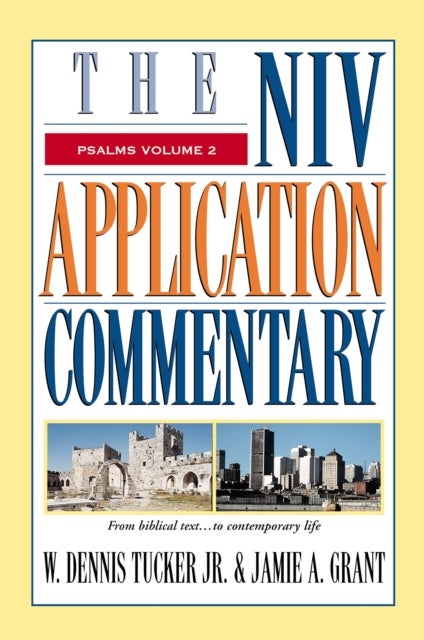 Psalms, Volume 2 av Jr. W. Dennis Tucker, Jamie A. Grant
