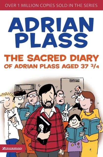 Bilde av The Sacred Diary Of Adrian Plass, Aged 37 3/4 Av Adrian Plass