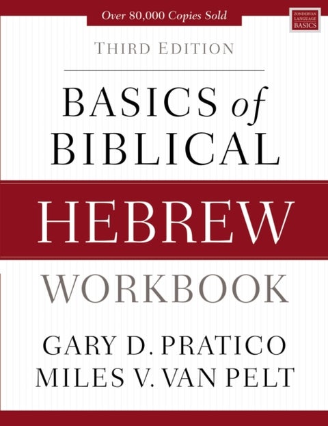 Basics of Biblical Hebrew Workbook - Third Edition