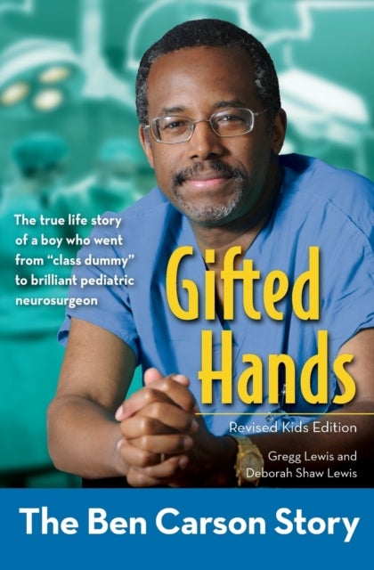 Bilde av Gifted Hands, Revised Kids Edition Av Gregg Lewis, Deborah Shaw Lewis