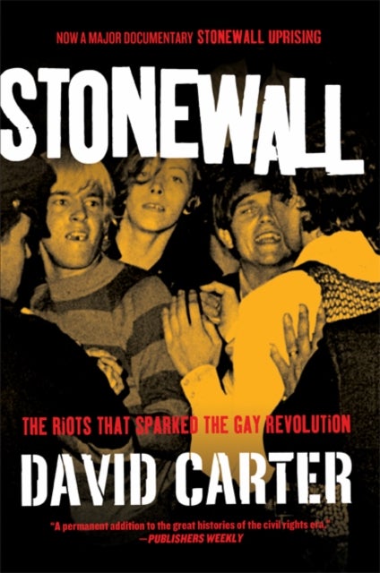 Stonewall - The Riots That Sparked the Gay Revolution