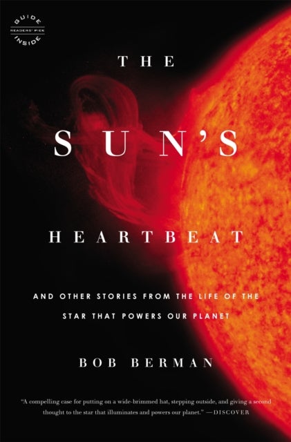 The Sun's Heartbeat - And Other Stories from the Life of the Star That Powers Our Planet