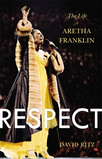 Respect - The Life of Aretha Franklin