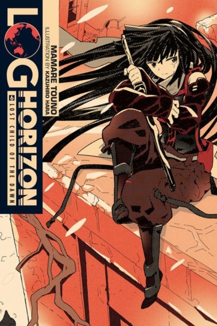 Log Horizon, Vol. 6 (light novel) - Lost Child of the Dawn