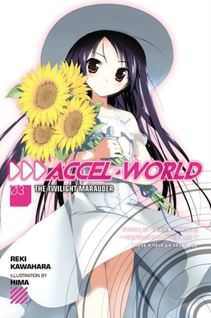 Accel World, Vol. 3 (light novel) - The Twilight Marauder