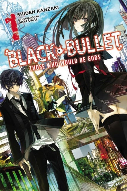 Bilde av Black Bullet, Vol. 1 (light Novel) Av Shiden Kanzaki