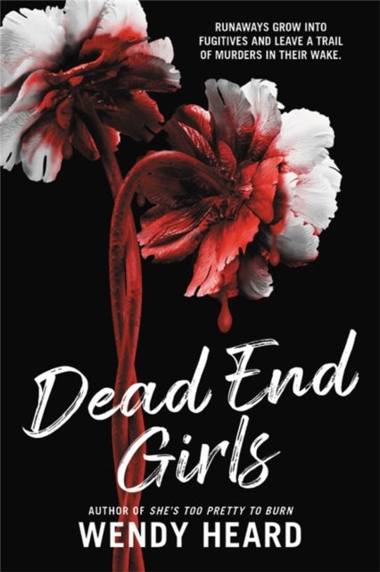 Bilde av Dead End Girls Av Wendy Heard