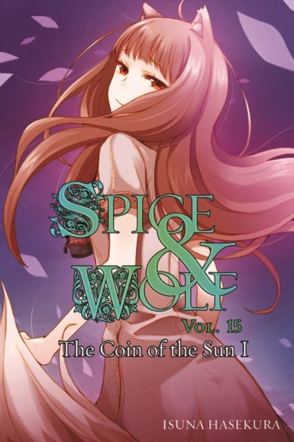 Bilde av Spice And Wolf, Vol. 15 (light Novel) Av Isuna Hasekura