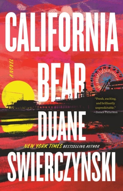 California Bear - A Novel