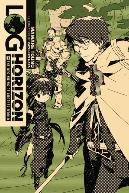 Log Horizon, Vol. 1 (light novel) - The Beginning of Another World